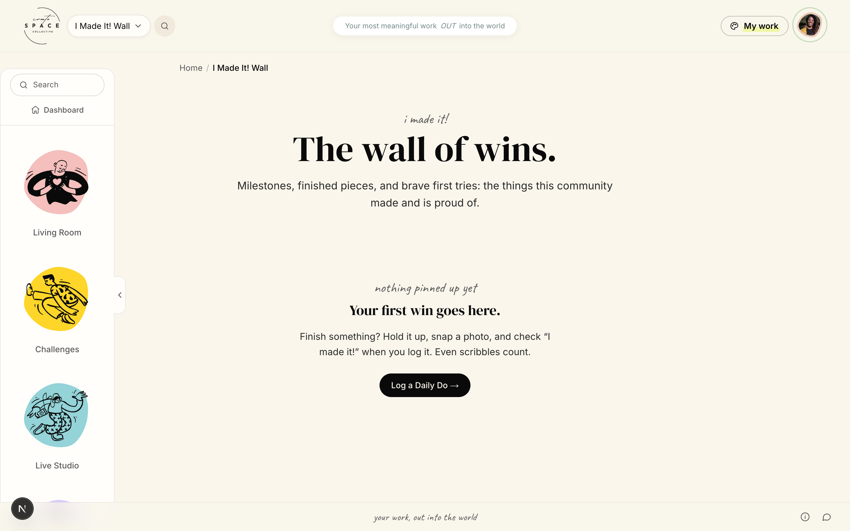 The I Made It Wall empty state reading your first win goes here